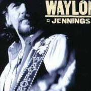 Il testo RINGS OF GOLD di WAYLON JENNINGS è presente anche nell'album Only daddy that'll walk the line