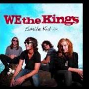 Il testo HEAVEN CAN WAIT dei WE THE KINGS è presente anche nell'album Smile, kid (2009)
