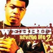 Il testo FIRST NIGHT di WEBBIE è presente anche nell'album Savage life 2 (2008)