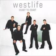 Il testo WHEN YOU'RE LOOKING LIKE THAT dei WESTLIFE è presente anche nell'album Coast to coast (2000)
