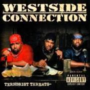 Il testo TERRORIST THREATS di WESTSIDE CONNECTION è presente anche nell'album Terrorist threats (2003)