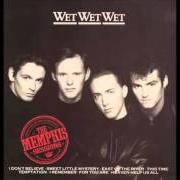 Il testo I REMEMBER dei WET WET WET è presente anche nell'album The memphis sessions (1988)