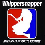 Il testo TRAGIC FLAW dei WHIPPERSNAPPER è presente anche nell'album America's favorite pastime (1998)