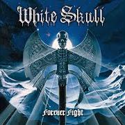 Il testo ESCAPE dei WHITE SKULL è presente anche nell'album Forever fight (2009)