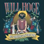 Il testo STILL A SOUTHERN MAN di WILL HOGE è presente anche nell'album My american dream (2018)
