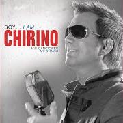 Il testo TU CUMPLEAÑOS di WILLY CHIRINO è presente anche nell'album Soy i am chirino mis canciones-my songs (2013)