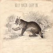 Il testo INTO TOMORROW di WILLY MASON è presente anche nell'album Carry on (2012)