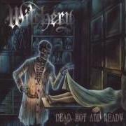 Il testo FULL MOON dei WITCHERY è presente anche nell'album Dead, hot and ready (1999)