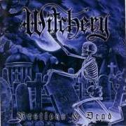 Il testo BORN IN THE NIGHT dei WITCHERY è presente anche nell'album Restless & dead (1998)