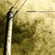 Il testo A BEGINNING dei WOLVERINE è presente anche nell'album Communication lost (2011)