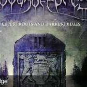 Woods iii: deepest roots and darkest blues