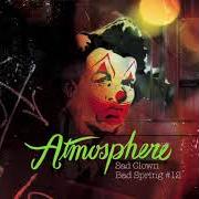 Il testo NOT ANOTHER DAY di ATMOSPHERE è presente anche nell'album Sad clown bad spring #12 (2008)