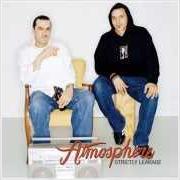 Il testo WHAT THEY SITTIN FOR? di ATMOSPHERE è presente anche nell'album Strictly leakage (2007)