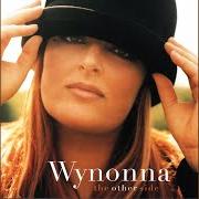 Il testo WHEN I REACH THE PLACE I'M GOIN' di WYNONNA JUDD è presente anche nell'album Wynonna (1992)