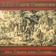 Il testo WALHALLA'S TORE degli XIV DARK CENTURIES è presente anche nell'album Den ahnen zum gruße (2003)