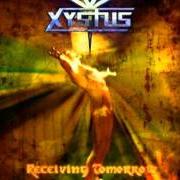 Il testo FORGOTTEN YEARS degli XYSTUS è presente anche nell'album Receiving tomorrow (2004)
