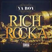 Il testo MAKE HER MONEY di YA BOY è presente anche nell'album Rich rocka (2013)