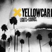 Il testo WORDS, HANDS, HEARTS dei YELLOWCARD è presente anche nell'album Lights and sounds (2006)