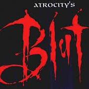 Il testo TRIAL degli ATROCITY è presente anche nell'album B.L.U.T. (1994)