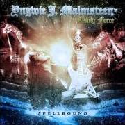 Il testo MAJESTIC 12 SUITE 1, 2 & 3 di YNGWIE MALMSTEEN è presente anche nell'album Spellbound (2012)