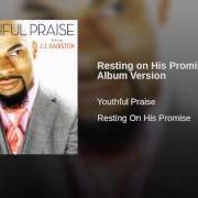 Il testo GREAT EXPECTATION dei YOUTHFUL PRAISE è presente anche nell'album Resting on his promise (2009)