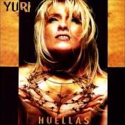 Il testo DEJA EL AMOR FLUIR di YURI è presente anche nell'album Huellas (1998)