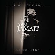 Il testo RÉALITÉ di YVES JAMAIT è presente anche nell'album Je me souviens (2015)