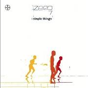 Il testo YOU'RE MY FLAME di ZERO 7 è presente anche nell'album The garden (2006)