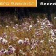 Il testo QUARANTA METRI QUADRI degli ZERO ASSOLUTO è presente anche nell'album Scendi (2004)