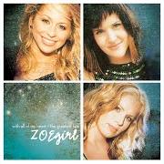 Il testo I BELIEVE degli ZOEGIRL è presente anche nell'album With all of my heart: the greatest hits (2005)