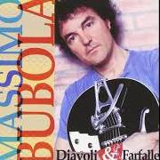 Il testo BALLATA DEI LUMINOSI GIORNI di MASSIMO BUBOLA è presente anche nell'album Diavoli e farfalle (1999)