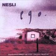 Il testo FORSE di NESLI è presente anche nell'album Ego (2003)