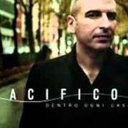 Il testo UN RAGAZZO di PACIFICO è presente anche nell'album Dentro ogni casa (2008)