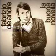 Il testo LAUDATE DOMINUM. L'INFANZIA DI MARIA di FABRIZIO DE ANDRÈ è presente anche nell'album La buona novella (1970)