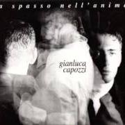 Il testo OSSAIE CA TE VOGLIO BENE di GIANLUCA CAPOZZI è presente anche nell'album A spasso nell'anima (2001)