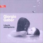 Il testo L'INSERIMENTO di GIORGIO GABER è presente anche nell'album Libertà obbligatoria (1976)