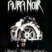 Il testo THE PEST degli AURA NOIR è presente anche nell'album Black thrash attack (1997)