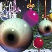 Il testo HERE COMES SANTA CLAUS di 38 SPECIAL è presente anche nell'album A wild-eyed christmas night (2001)