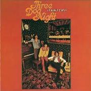 Il testo GOOD TIME LIVING di THREE DOG NIGHT è presente anche nell'album It ain't easy (1970)