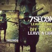 Il testo EMPTY SPOTS di 7 SECONDS è presente anche nell'album Leave a light on (2014)