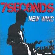 Il testo SOMEBODY HELP ME SCREAM di 7 SECONDS è presente anche nell'album New wind (1987)