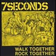 Il testo WALK TOGETHER, ROCK TOGETHER di 7 SECONDS è presente anche nell'album Walk together, rock together (1985)