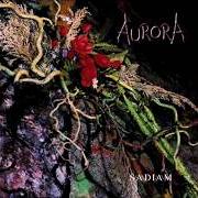 Il testo SADIAM di AURORA è presente anche nell'album Sadiam (1999)