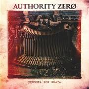 Il testo SHAKE THE GROUND degli AUTHORITY ZERO è presente anche nell'album Persona non grata (2018)