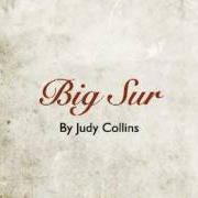 Il testo BIG SUR di JUDY COLLINS è presente anche nell'album Bohemian (2011)