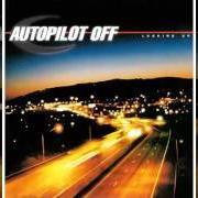 Il testo INDEBTED degli AUTOPILOT OFF è presente anche nell'album Autopilot off (2002)