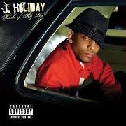 Il testo I KNOW LOVE di J. HOLIDAY è presente anche nell'album Back of my lac'