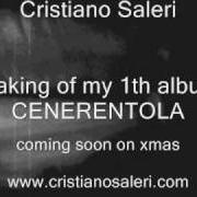 Il testo INTRO di CRISTIANO SALERI è presente anche nell'album Cenerentola (2009)