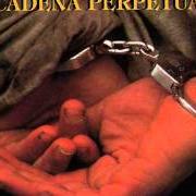 Il testo POR UNA CABEZA (GARDEL / LE PERA) dei CADENA PERPETUA è presente anche nell'album Cadena perpetua (1995)