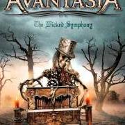 Il testo FOREVER IS A LONG TIME degli AVANTASIA è presente anche nell'album The wicked symphony (2010)